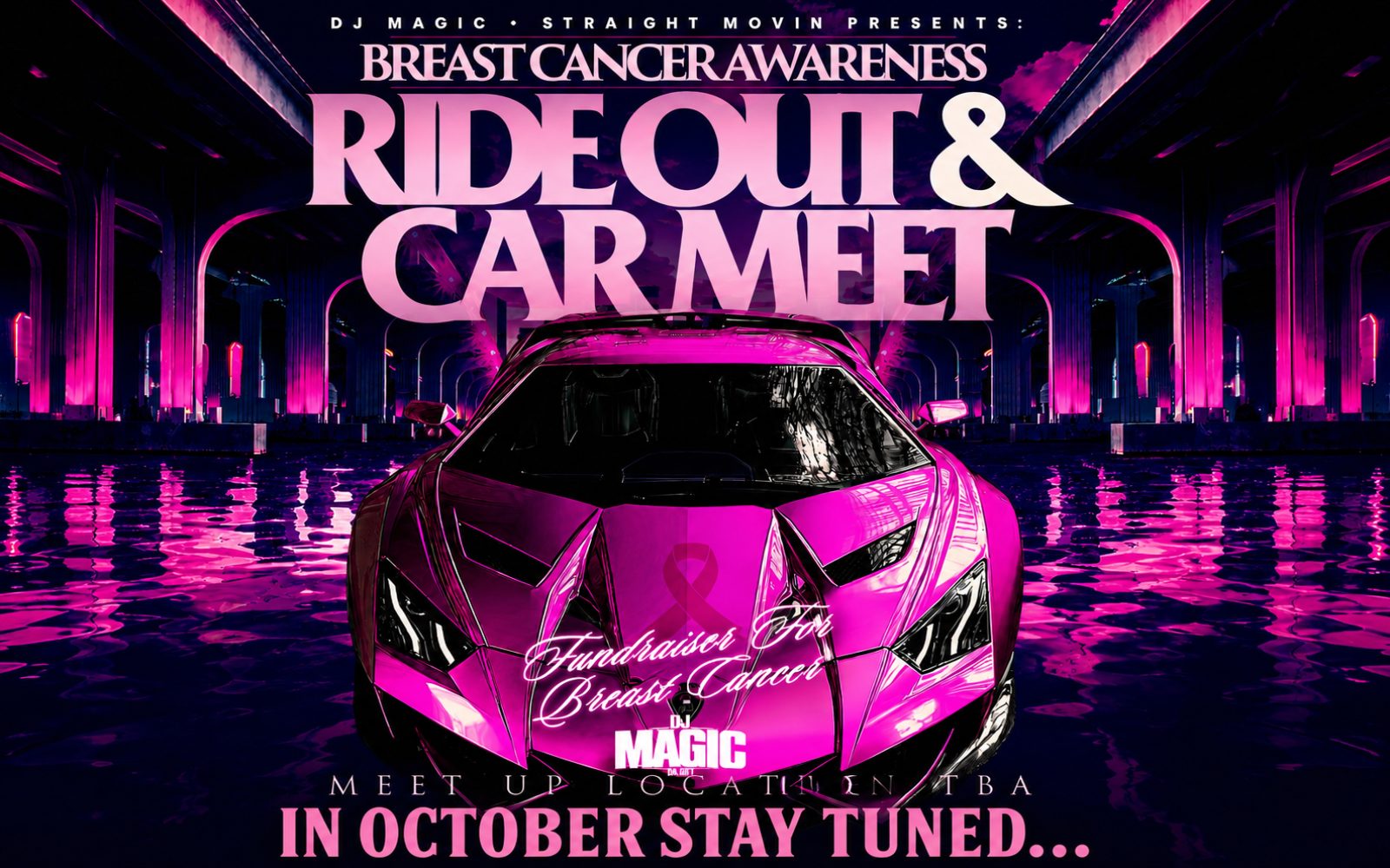 DJ MAGIC's BREAST CANCER RIDE OUT