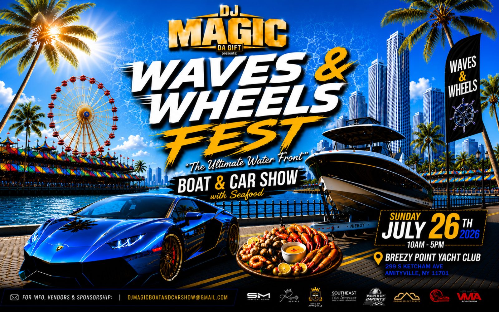 WAVES & WHEELS FEST - THE ULTIMATE BOAT & CAR SHOW !!!
